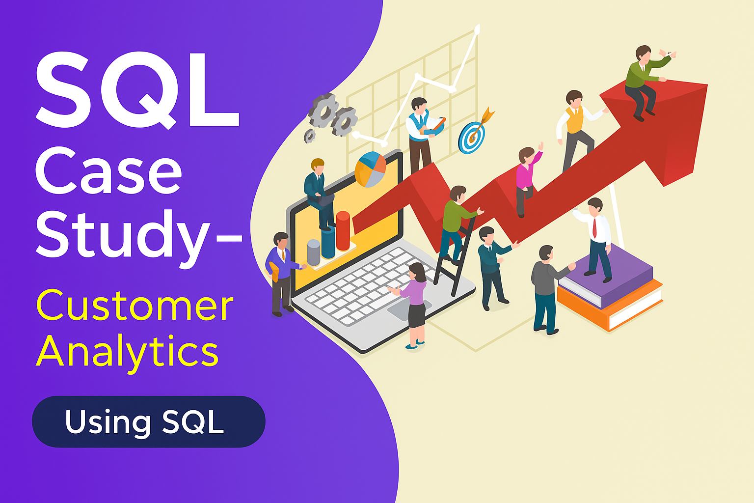 SQL Case Study – Customer Analytics